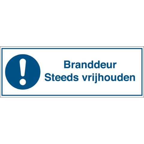 Gebodspictogram - Branddeur steeds vrijhouden - Branddeur Steeds vrijhouden