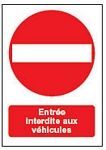 A4 Sign - Entrée interdite aux véhicules