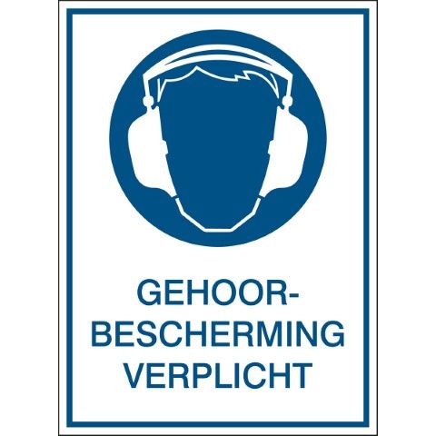 A3 Sign - Gehoorbescherming verplicht