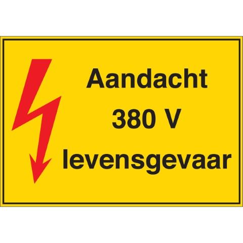 Waarschuwingspictogram - Aandacht 380 V levensgevaar - Aandacht 380 V levensgevaar