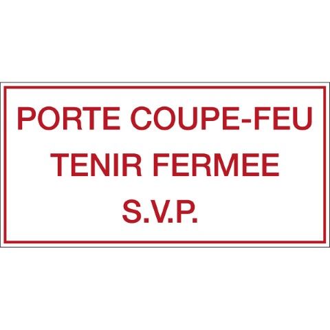 Pictogram voor Brandbestrijding - PORTE COUPE-FEU TENIR FERMEE S.V.P.