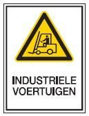 A4 Sign - Industriële voertuigen