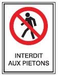 A4 Sign - Interdit aux pietons
